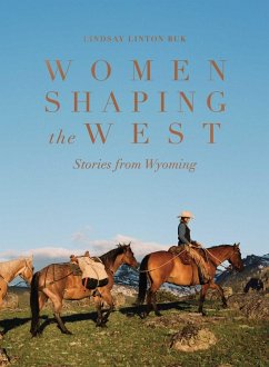 Women Shaping the West (eBook, ePUB) - Linton Buk, Lindsay