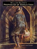 William Blake's Prophecies of Sahaja Yoga (eBook, ePUB) William Blake's Prophecies of Sahaja Yoga (eBook, ePUB)