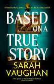 Based on a True Story (eBook, ePUB)