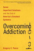 Overcoming Addiction (eBook, PDF) Overcoming Addiction (eBook, PDF)