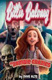 Zombies Crazies (Billie Baloney's Adventures, #12) (eBook, ePUB) Zombies Crazies (Billie Baloney's Adventures, #12) (eBook, ePUB)