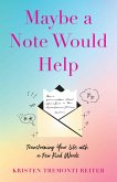 Maybe a Note Would Help (eBook, ePUB)