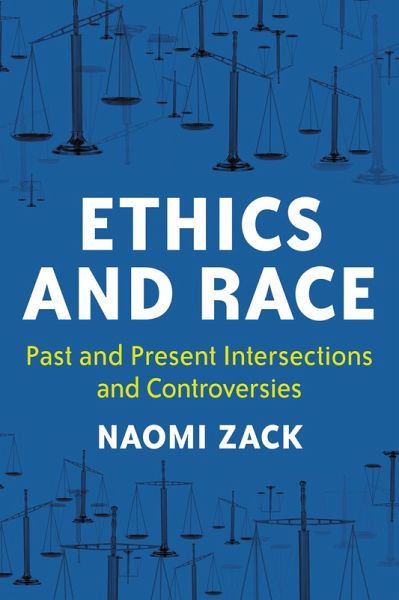 Ethics and Race (eBook, PDF)