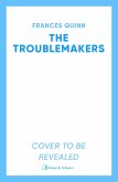 The Troublemakers (eBook, ePUB)