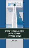 Into the Fantastical Spaces of Contemporary Japanese Literature (eBook, PDF)