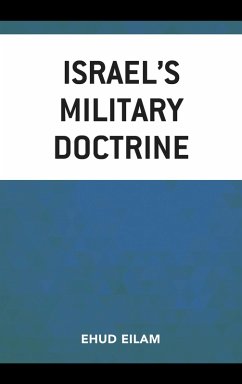 Israel's Military Doctrine (eBook, PDF) - Eilam, Ehud