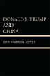 Donald J. Trump and China (eBook, PDF) - Bild 1