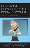 Underserved Communities and Digital Discourse (eBook, PDF)