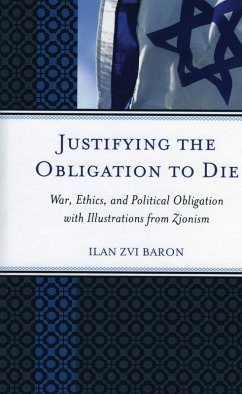 Justifying the Obligation to Die (eBook, PDF) - Baron, Ilan Zvi