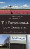 The Postcolonial Low Countries (eBook, PDF)