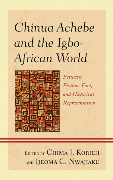 Chinua Achebe and the Igbo-African World (eBook, PDF)