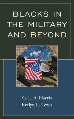 Blacks in the Military and Beyond (eBook, PDF) Cover Blacks in the Military and Beyond (eBook, PDF)