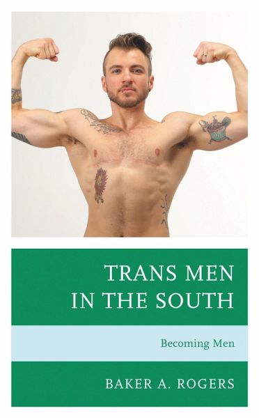 Trans Men in the South (eBook, PDF) Trans Men in the South (eBook, PDF)