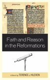 Faith and Reason in the Reformations (eBook, PDF)