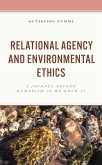 Relational Agency and Environmental Ethics (eBook, PDF)