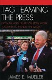 Tag Teaming the Press (eBook, PDF)