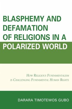 Cover Blasphemy And Defamation of Religions In a Polarized World (eBook, PDF)