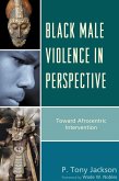 Black Male Violence in Perspective (eBook, PDF)