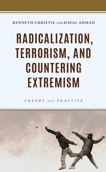 Radicalization, Terrorism, and Countering Extremism (eBook, PDF) Radicalization, Terrorism, and Countering Extremism (eBook, PDF)