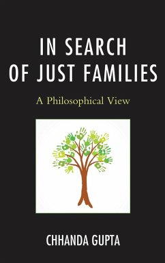 In Search of Just Families (eBook, PDF) - Gupta, Chhanda In Search of Just Families (eBook, PDF) - Gupta, Chhanda