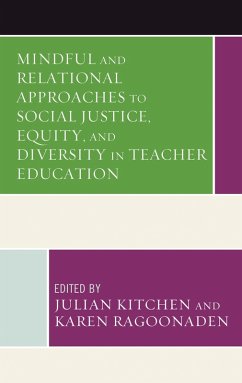 Cover Mindful and Relational Approaches to Social Justice, Equity, and Diversity in Teacher Education (eBook, PDF)