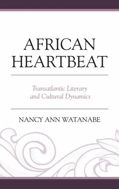 African Heartbeat (eBook, PDF) - Watanabe, Nancy Ann