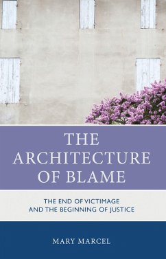The Architecture of Blame (eBook, PDF) - Marcel, Mary