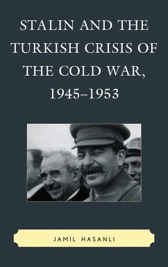 Cover Stalin and the Turkish Crisis of the Cold War, 1945-1953 (eBook, PDF)