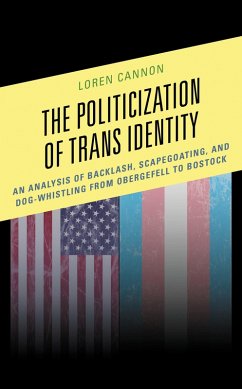The Politicization of Trans Identity (eBook, PDF) Cover The Politicization of Trans Identity (eBook, PDF)