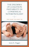 The Dilemma of Coalition Instability in Consensual Nonmonogamy (eBook, PDF)