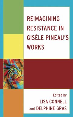 Cover Reimagining Resistance in Gisèle Pineau's Works (eBook, PDF)