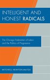 Intelligent and Honest Radicals (eBook, PDF) Intelligent and Honest Radicals (eBook, PDF)