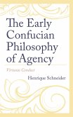 The Early Confucian Philosophy of Agency (eBook, PDF)