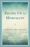 Facing Up to Mortality (eBook, PDF)