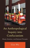 An Anthropological Inquiry into Confucianism (eBook, PDF)