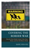Covering the Border War (eBook, PDF)