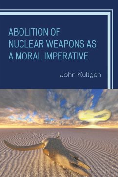 Cover Abolition of Nuclear Weapons as a Moral Imperative (eBook, PDF)