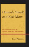 Hannah Arendt and Karl Marx (eBook, PDF)