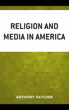 Religion and Media in America (eBook, PDF) Cover Religion and Media in America (eBook, PDF)