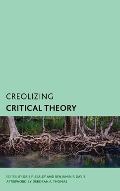 Creolizing Critical Theory (eBook, PDF) Cover Creolizing Critical Theory (eBook, PDF)