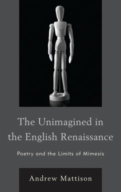 Cover The Unimagined in the English Renaissance (eBook, PDF)