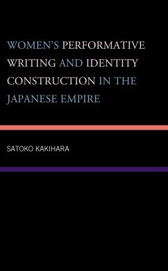 Cover Women's Performative Writing and Identity Construction in the Japanese Empire (eBook, PDF)