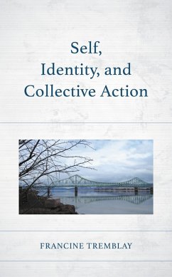 Self, Identity, and Collective Action (eBook, PDF) - Tremblay, Francine