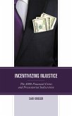 Incentivizing Injustice (eBook, PDF)