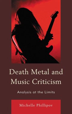 Death Metal and Music Criticism (eBook, PDF) - Phillipov, Michelle
