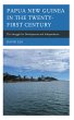 Papua New Guinea in the Twenty-First... - Bild 1
