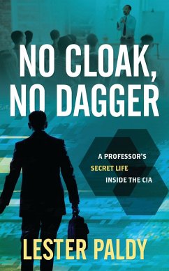 No Cloak, No Dagger (eBook, PDF) - Paldy, Lester