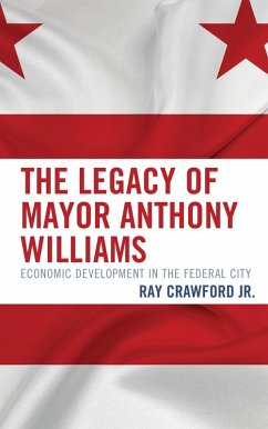 Cover The Legacy of Mayor Anthony Williams (eBook, PDF)