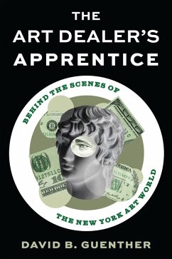 The Art Dealer's Apprentice (eBook, PDF) Cover The Art Dealer's Apprentice (eBook, PDF)
