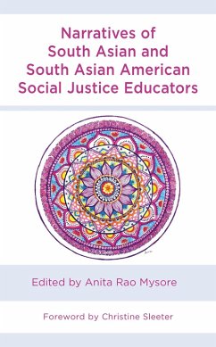 Cover Narratives of South Asian and South Asian American Social Justice Educators (eBook, PDF)